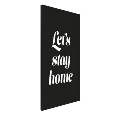Lavagna magnetica - Let's stay home tipografia