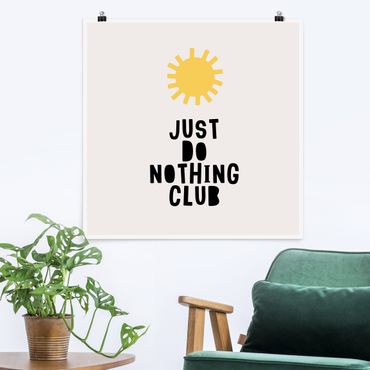 Poster - Do Nothing Club giallo - Quadrato 1:1
