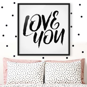 Poster con cornice - Love You - Quadrato 1:1