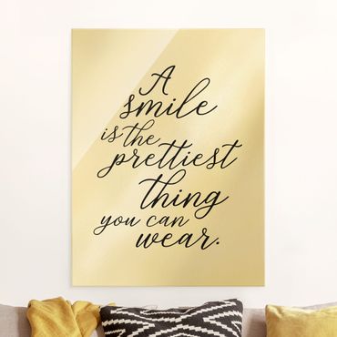 Quadro in vetro - A Smile Is The Prettiest Thing - Verticale 3:4