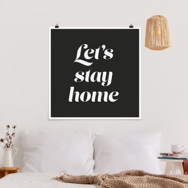 Poster - Let's stay home tipografia