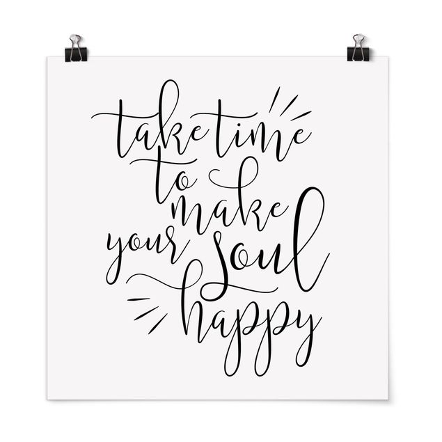 Poster frasi motivazionali Prendetevi del tempo per rendere felice la vostra anima