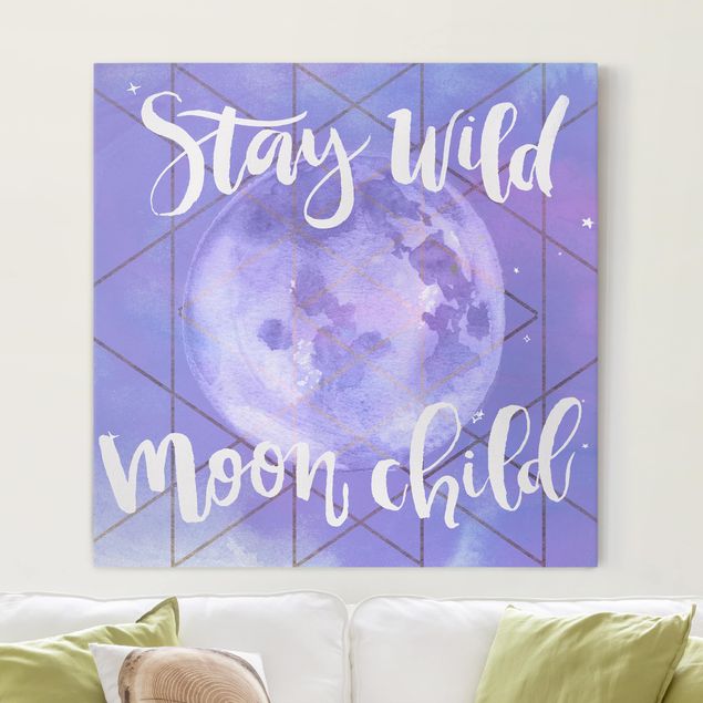 Quadri moderni   Moon Child - Stay Wild