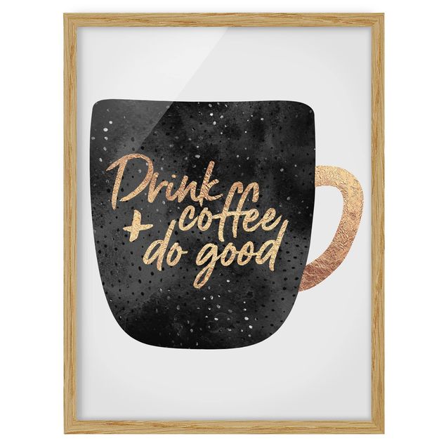 Quadri Elisabeth Fredriksson Drink Coffee, Do Good - Nero