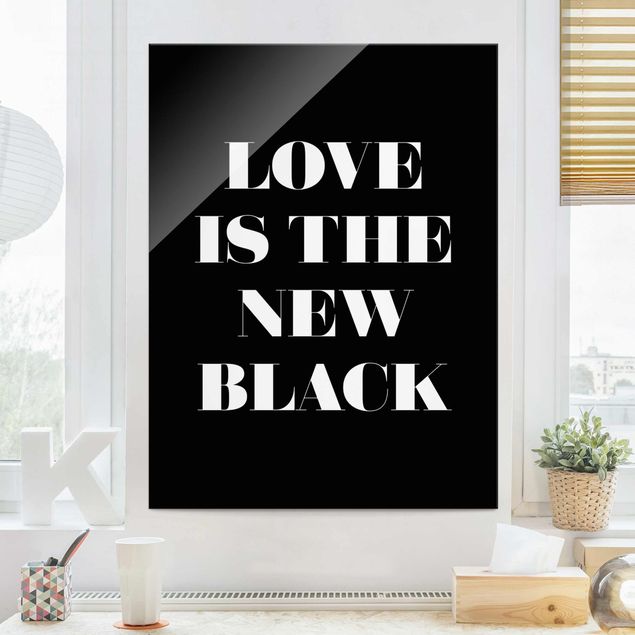 Quadri in vetro in bianco e nero L'amore è il nuovo nero