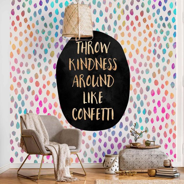 Carte da parati moderne Throw Kindness Around Like Confetti