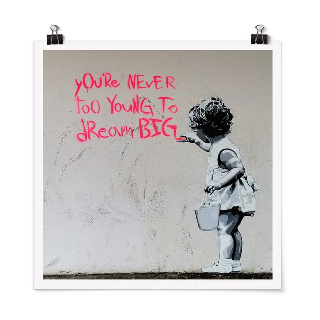 Poster bianco nero Dream Big - Brandalised ft. Graffiti by Banksy
