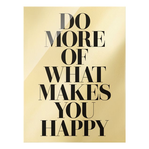 Glas Magnetboard Do More Of What Makes You Happy
