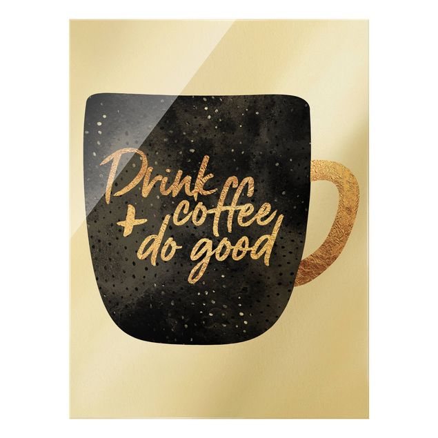 Stampe Drink Coffee, Do Good - Nero