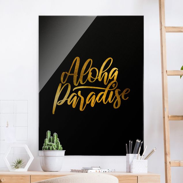 Quadri in vetro con frasi Oro - Paradiso Aloha su nero