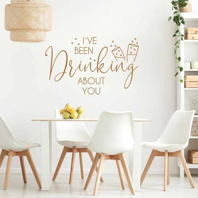Adesivi murali I`ve Been Drinking About You