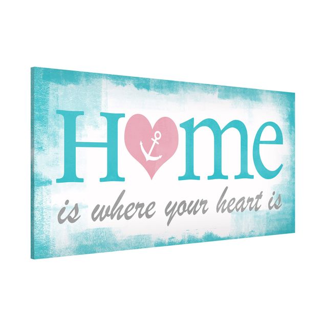 Lavagne magnetiche con frasi No.YK33 Home Is Where Your Heart Is