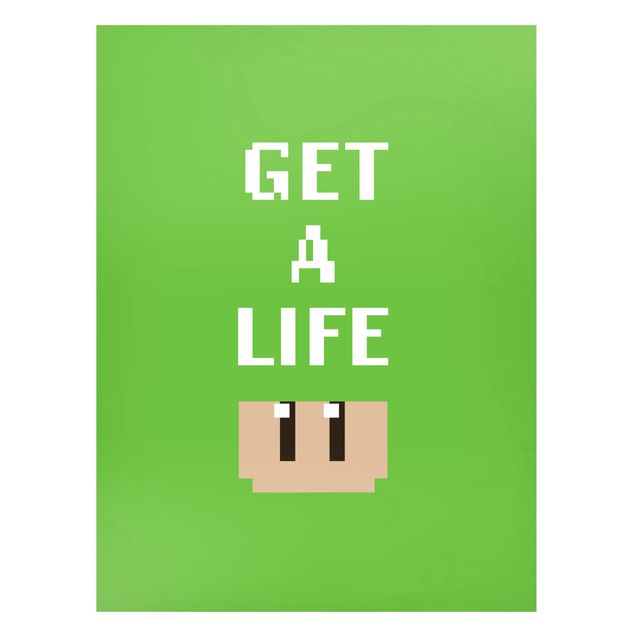 Quadri moderni   Frase di videogioco Get A Life in verde
